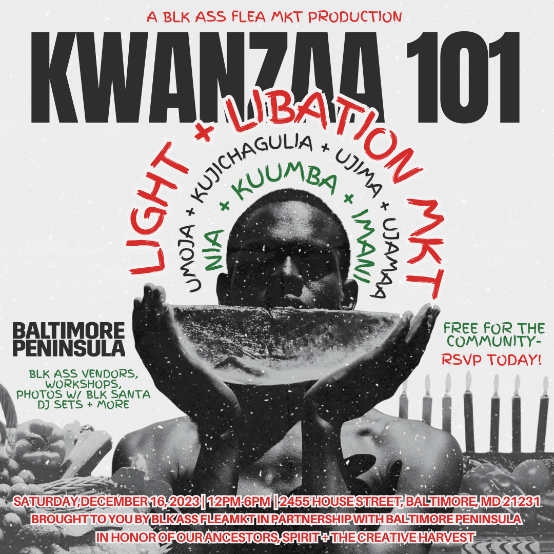 KWANZAA 101: LIGHT + LIBATION MKT!